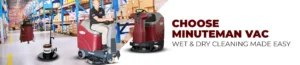 Choosing the Right Minuteman Floor Machine for Your Facility